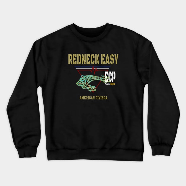 Redneck Easy, Panama City Beach Florida Crewneck Sweatshirt by The Witness